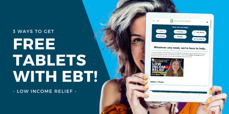 Bridging the Digital Divide: Free Tablets with EBT